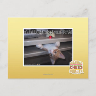 oh hi ik heb je RAM geüpgraded Briefkaart