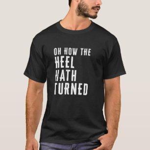 Oh Hoe Het Hakkelpunt Nu Een Slechterik Is Geworde T-shirt