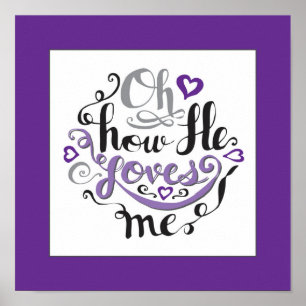 Oh, hoe hij van me houdt Bijbel citaat woordkunst  Poster