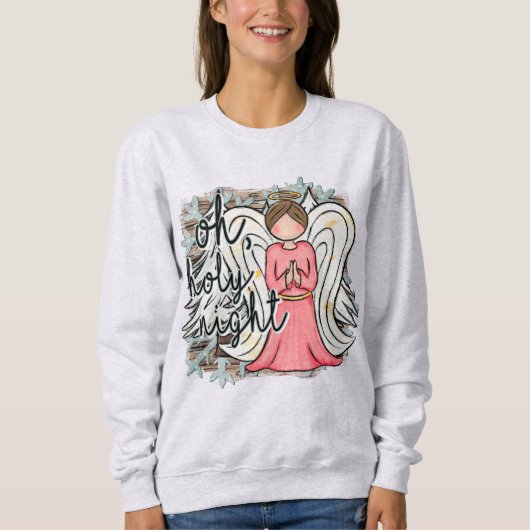 Oh Holy Night Sweatshirt (Devant)