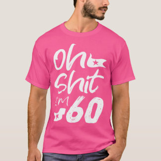 Oh im 60 jaar oude verjaardag 60e BDay Party Vader T-shirt