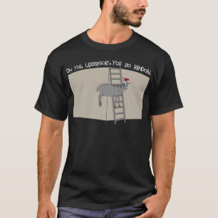 Oh, jij, laddergeit, jij dus Random Santa Hat T-shirt