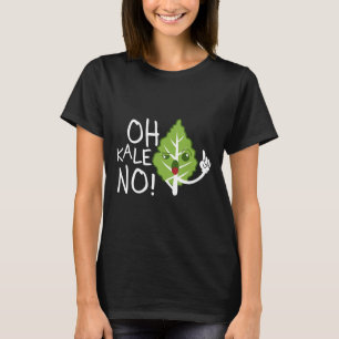 Oh Kale No Vegan Shirt Vegetarian Veggie T-shirt