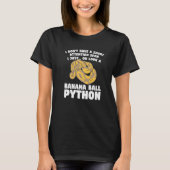 Oh kijk een Banana Ball Python Pythons Snake Repti T-shirt (Voorkant)