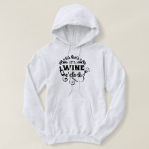 Oh kijk, het is Wine O'Clock Dames Hoodie