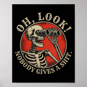 Oh kijk niemand geeft een grappig sarcastisch Geze Poster