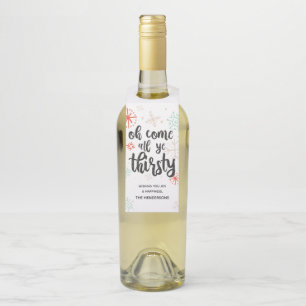 Oh kom al gij dorstige kerstfles Label