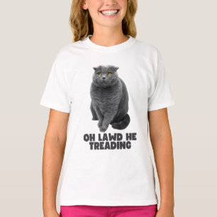 Oh Lawd he Treading T-shirt