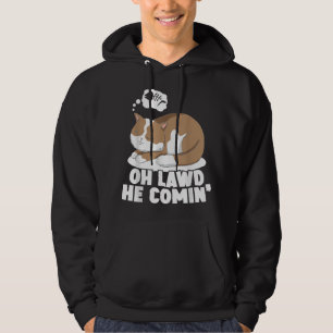 Oh Lawd hij komt uit Chonk Cat Meme Fat Kat Kitten Hoodie