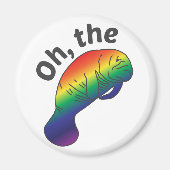 Oh le Magnet Rond Manatee Hue (Devant)