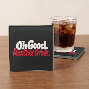 Oh leuk, weer een drankje grappig glazen onderzetter