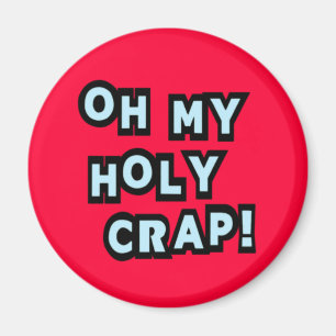 Oh mijn Heilige Krap! Magneet