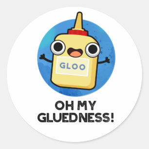Oh mijn luedheid Funny Super Glue Pun Ronde Sticker