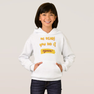 oh mon cher ! Vous l'avez encore fait ! slogan