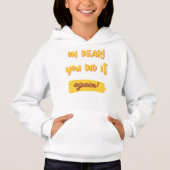 oh mon cher ! Vous l'avez encore fait ! slogan (Devant)