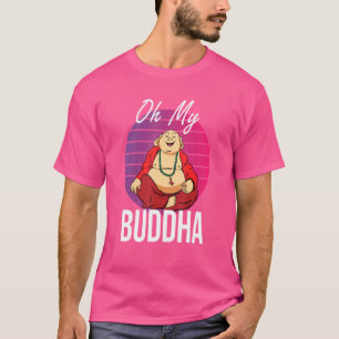 Oh My Buddha Meditate Boeddhisme Retro T-shirt