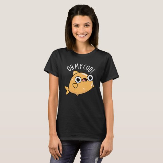 Oh My Cod Funny Fish Pun Dark BG T-shirt (Voorkant volledig)