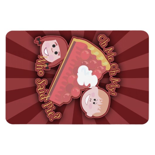 Oh My Pie Mega Magnet (Horizontal)