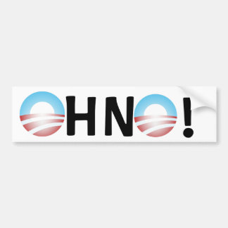 Oh nee Anti Obama Bumpersticker