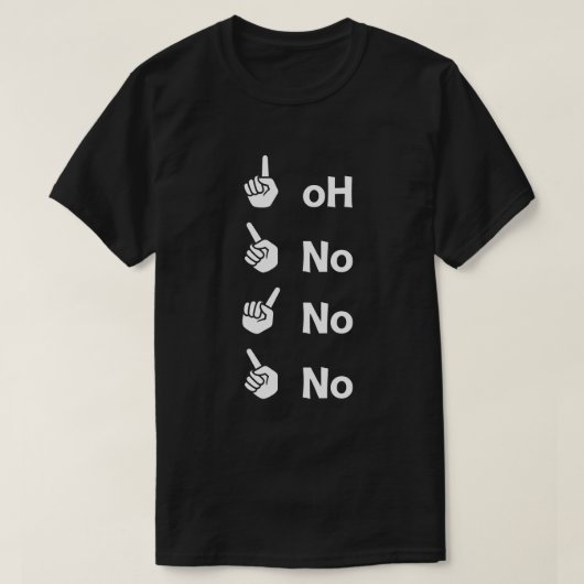 Oh nee nee nee t-shirt (Design voorkant)