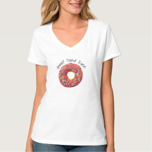 Oh Niet Eens Grappige Donut Pun T-Shirt - Dames T-