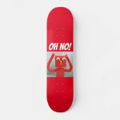 OH NON ! PANIC RUBBER MAN FUNNY Skateboard deck (Recto)