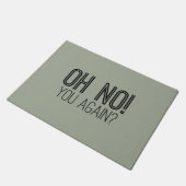 Oh non ! Vous Encore ? Paillasson (Incliné)