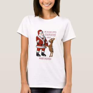 OH PLEZIER SANTA, LAAT ME ÉÉN HEBBEN T-SHIRT