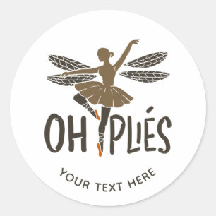 Oh Plies Balletdanser Aangepast Ronde Sticker