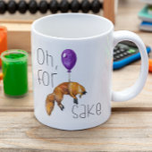 Oh pour Fox Sake Mug Drôle