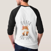 Oh pour Fox Sake T-Shirt (Dos)