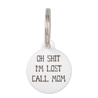 Oh S!!t Im Lost Sarcastic Personalized Pet Tag Huisdierpenning