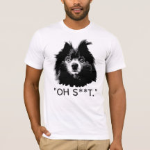 "OH S^^T" T-shirt drôle avec un visage de Pom"