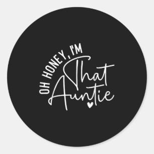 Oh schat in die tante Grappig Schattige grafisch o Ronde Sticker