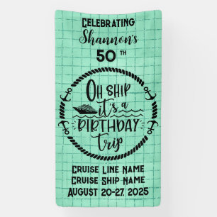Oh schip het is een verjaardagsreis cruise deur spandoek