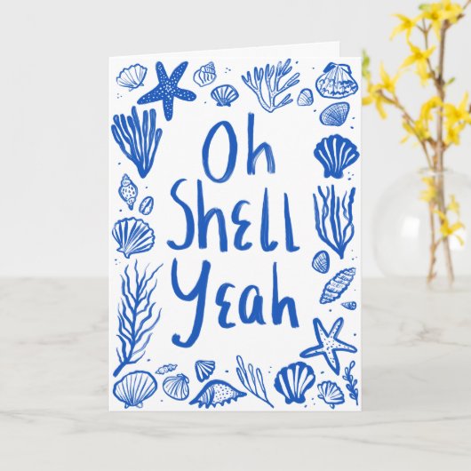 OH SHELL JA Seashell Beach Verjaardag Gefeliciteer Kaart (Gele Bloem)