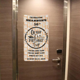 Oh Ship It's A Birthday Trip Cruise Door Spandoek