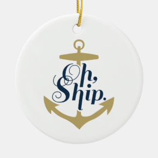 OH SHIP! - Nautical Ornament