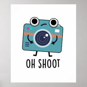Oh Shoot Funny Photoshop Pun Poster