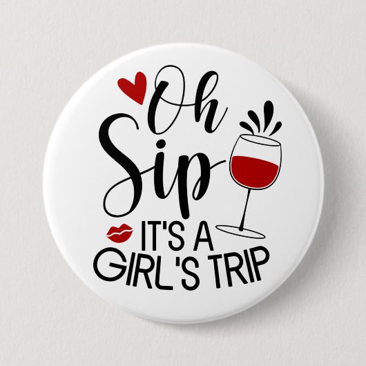 Oh Sip, het is een Girlreis. Ronde Button 7,6 Cm (Voorkant)