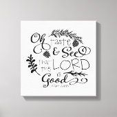 Oh Smaak en zie Decoratieve Druk Canvas (Voorkant)