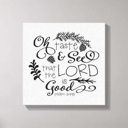 Oh Smaak en zie Decoratieve Druk Canvas Afdruk (Voorkant)