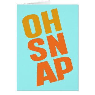 Oh Snap