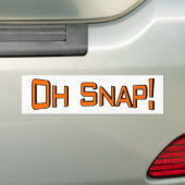 Oh Snap Bumpersticker (Op auto)