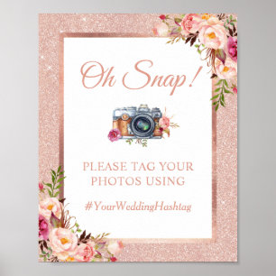 Oh Snap Faux Roos Gold Glitter Floral Hashtag Poster