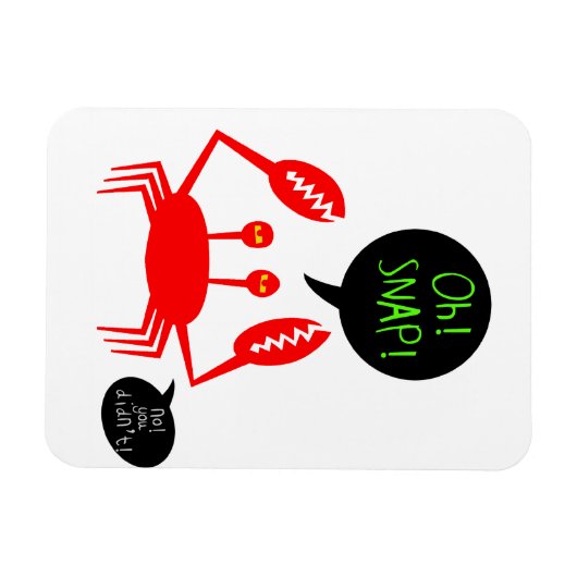 "Oh! Snap!" flexible magnet (Horizontal)