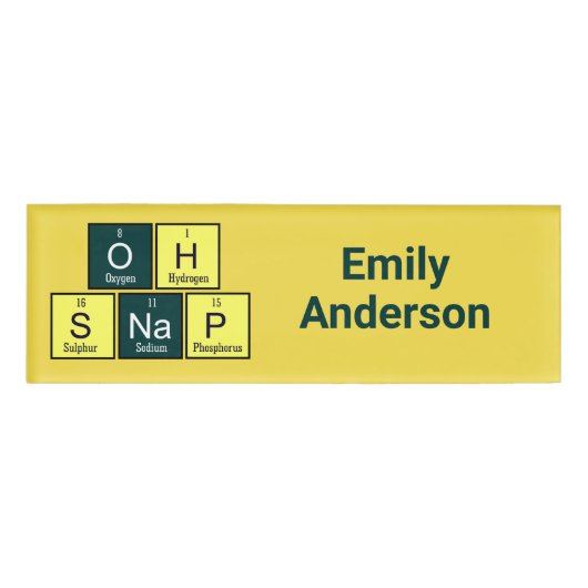 Oh Snap Funny Element Chemistry Teacher Chemist Naambadge (Voorkant)