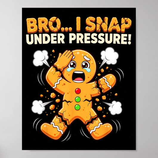 Oh Snap Gingerbread Man Cookies I Snap Under Press Poster (Voorkant)