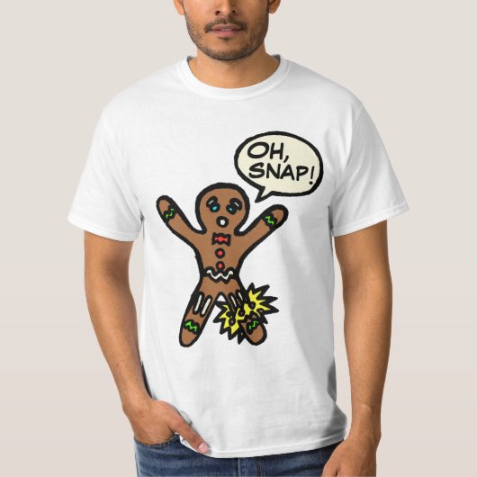 Oh Snap Gingerbrood Man Cookie Shirt (Voorkant)