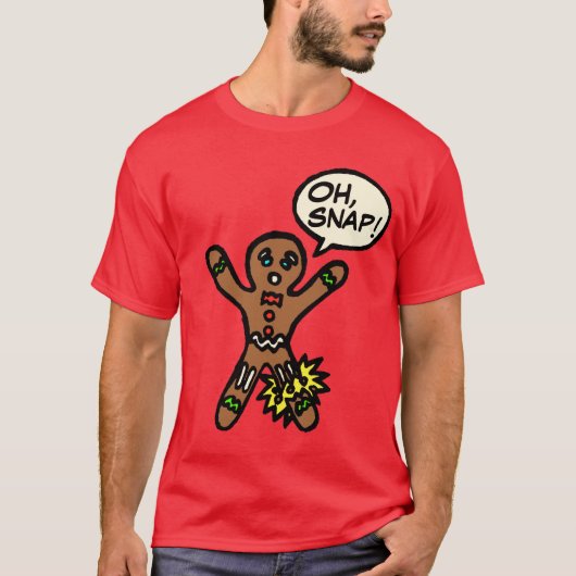 Oh Snap Gingerbrood Man Cookie Shirt (Voorkant)
